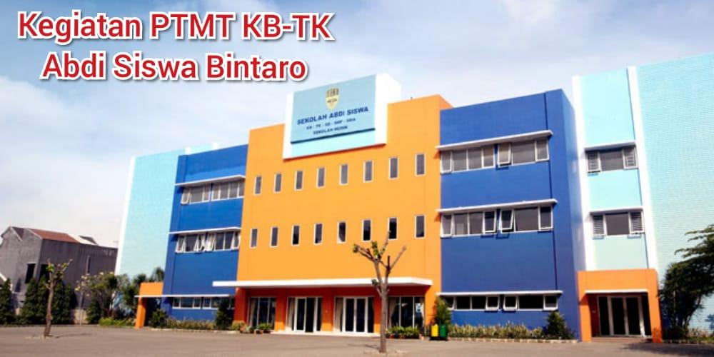 Kegiatan PTMT KB-TK Abdi Siswa Bintaro Dengan Sistem Hybrid Learning
